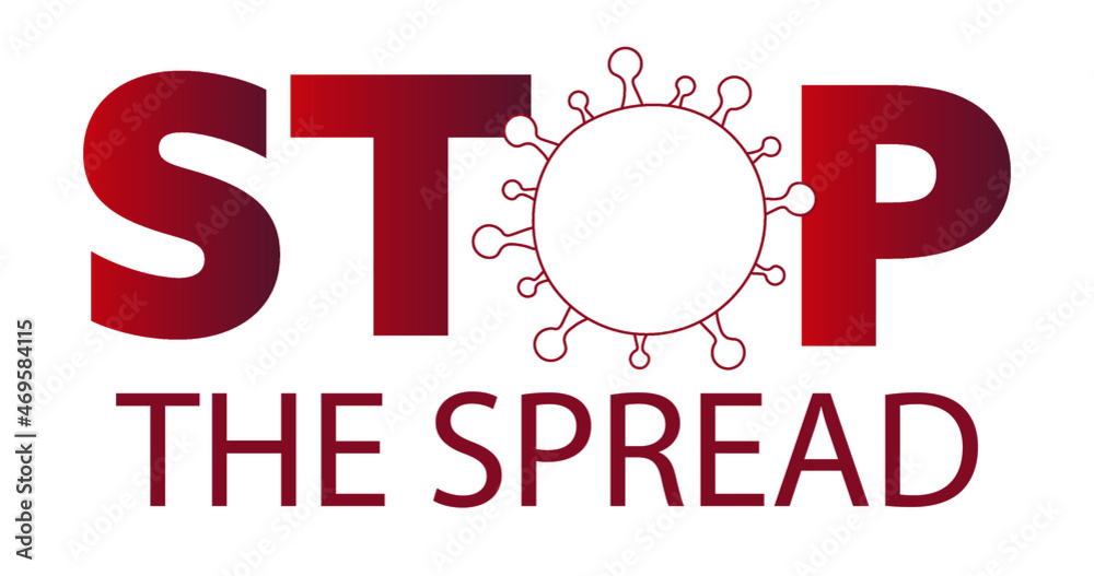Stop the spread of COVID-19 vector, red writing on white background. COVID-19 vaccination, protection, vaccine. Global pandemic.