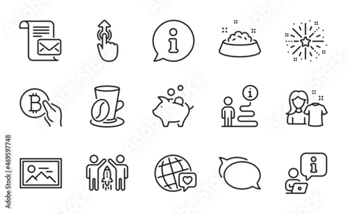 Business icons set. Included icon as Bitcoin pay, Swipe up, World brand signs. Mail letter, Piggy bank, Photo symbols. Clean shirt, Coffee cup, Partnership. Dog feeding, Talk bubble. Vector