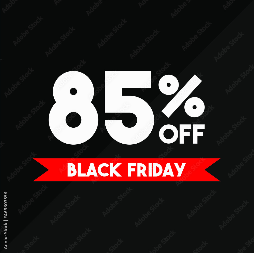 85% off black friday white and red in a black background sale ticket
