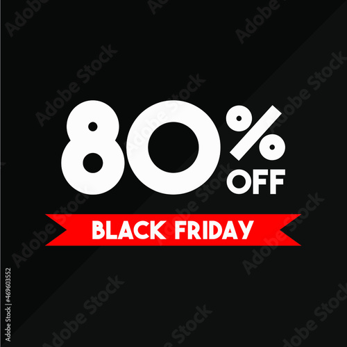 80% off black friday white and red in a black background sale ticket