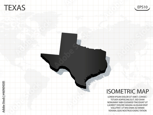 3D Map black of Texas on world map background .Vector modern isometric concept greeting Card illustration eps 10.