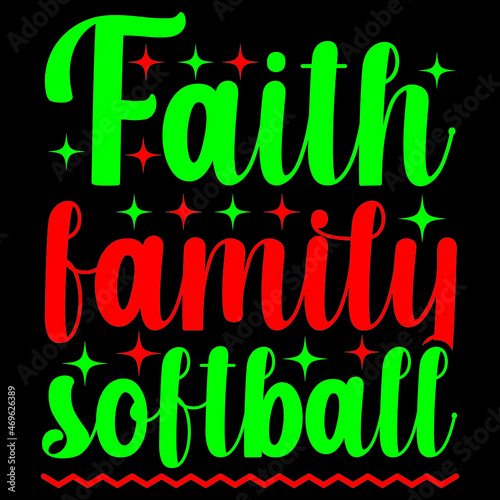 Faith family softball.