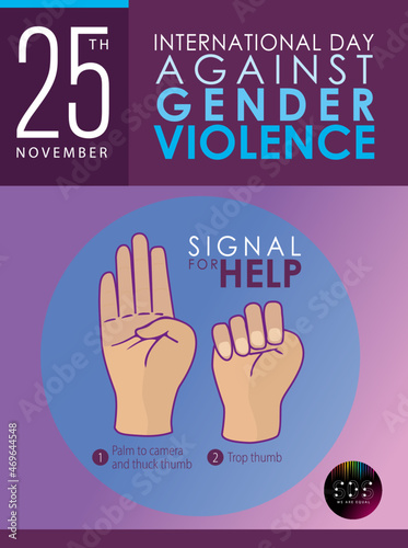 International day against gender violence, November 25th. Signal for help, SOS. International Day for the Elimination of Violence against Women. 25 November. We are equal.