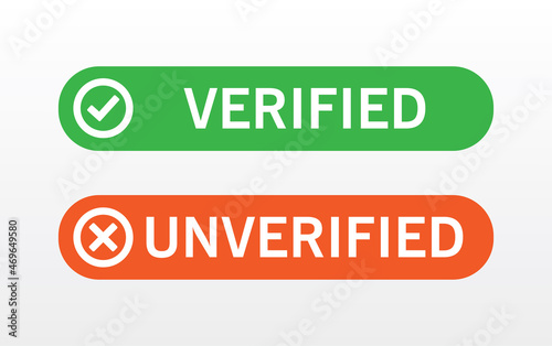 Verified and unverified sign button in green and red color vector illustration.