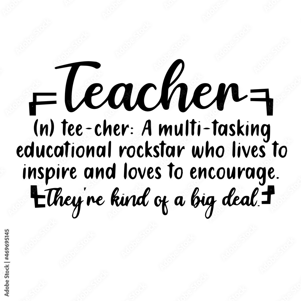 Obraz premium teacher background lettering calligraphy,inspirational quotes,illustration typography,vector design