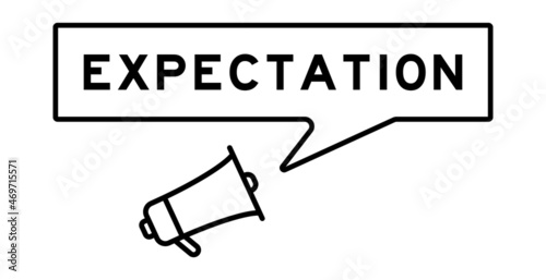 Megaphone icon with speech bubble in word expectation on white background