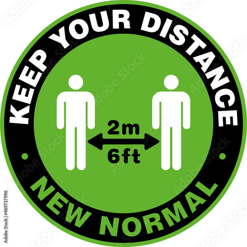 Keep Your Social Distance. Signage or Sticker for help reduce the risk of catching coronavirus Covid-19. Vector Door Sign or Sticker. Open business as New Normal. photo