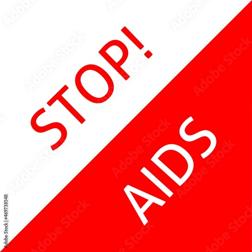 World Help Day. Red heart December 1st. AIDS awareness. HIV disease. Banner with the words Stop AIDS. The heart that dictates