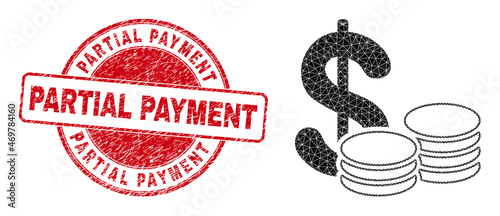 Low-Poly triangulated cash symbol illustration with PARTIAL PAYMENT textured seal print. Red stamp seal contains Partial Payment title inside round it. Cash icon is filled with triangles.