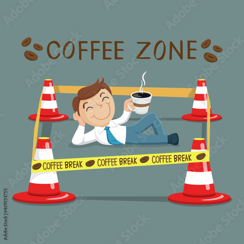 Happy businessman take a break in Coffee Zone, Coffee time break, Recharge the coffee,Vector illustration
