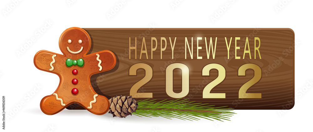 Fototapeta premium Happy New Year 2022. Christmassy banner with Gingerbread Man and spruce branches on a wooden background. Vector illustration