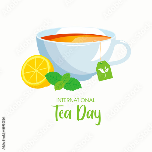 International Tea Day vector. White cup of tea with lemon and mint leaf icon vector. Important day