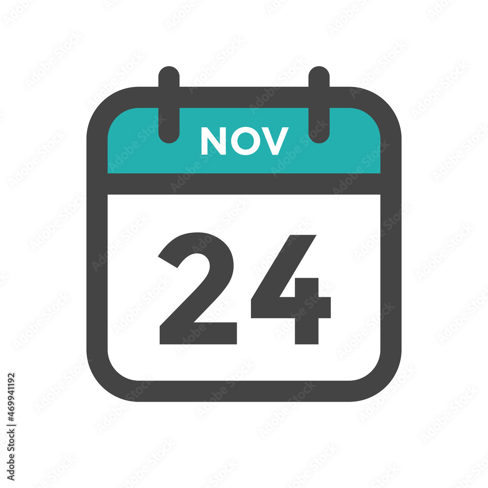 November 24 Calendar Day or Calender Date for Deadlines or Appointment November 24 Calendar Day or Calender Date for Deadlines or Appointment