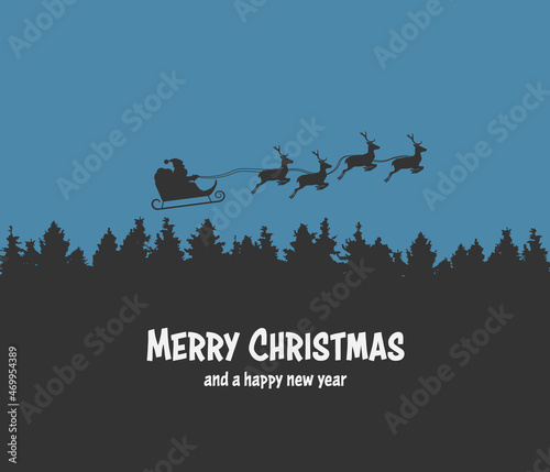 Christmas Card with silhouette of Santa Claus in sleigh pulled by reindeer above forest trees, vector illustration