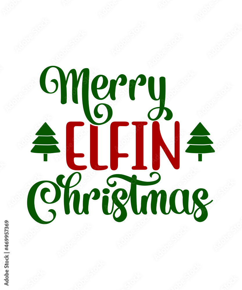Fototapeta premium Christmas Svg Bundle, Christmas Quotes Svg, Christmas Svg, Christmas Sign Svg, Christmas Ornament, Gift, Decor, Snow, Elf, Svg, Png, Eps,Dxf