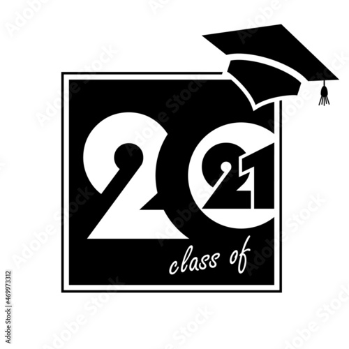 2021 Class of. Cover of card for 2021 graduation. Creative design