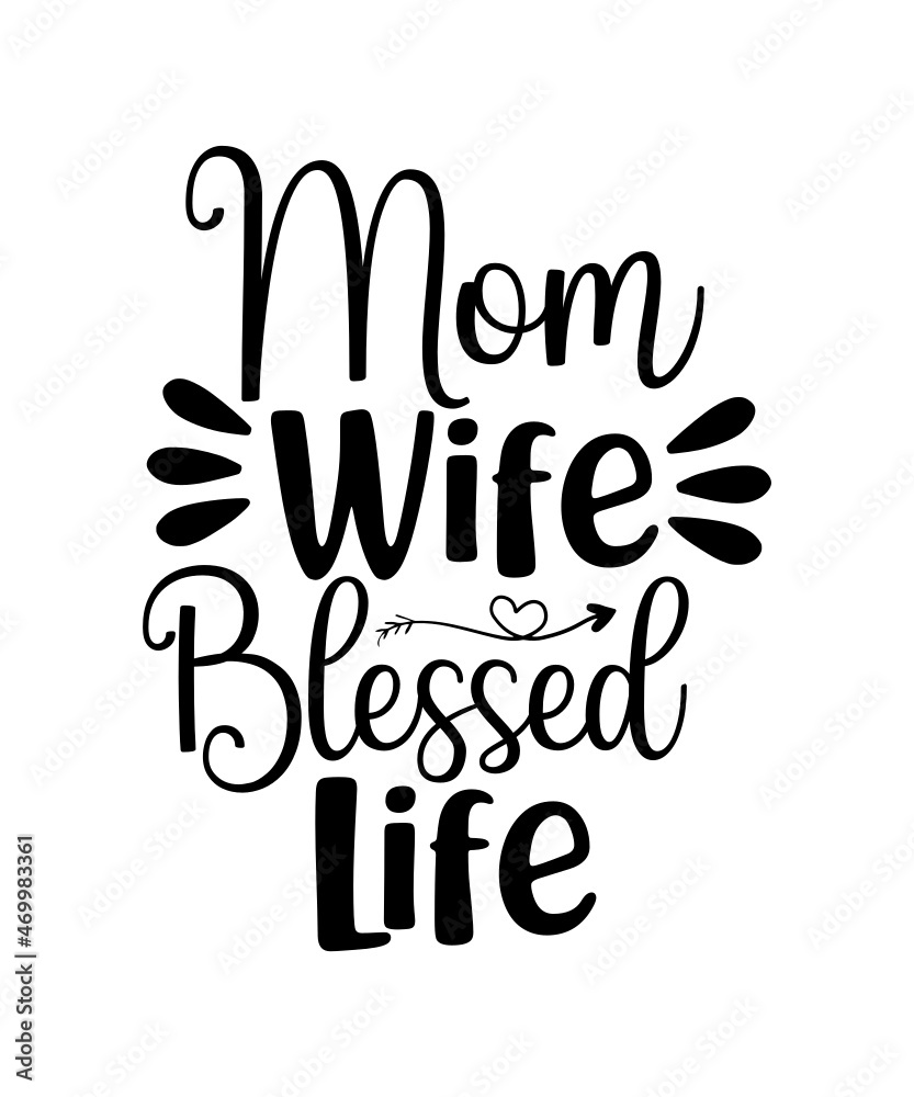Mom svg bundle, Funny mom quotes svg, Mother svg bundle, Mummy svg, Mother svg, Quotes svg, Sayings svg, Mothers day svg, Svg bundle,Mama Bundle SVG Mom svg bundle, Funny mom quotes svg, Mother svg bundle, Mummy svg, Mother svg, Quotes svg, Sayings svg, Mothers day svg, Svg bundle,Mama Bundle SVG
