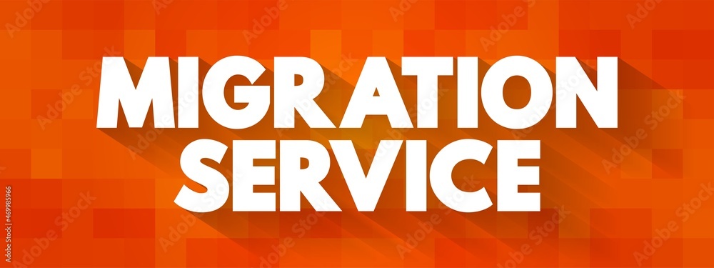 Migration Service text quote, concept background Migration Service text quote, concept background