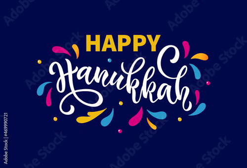 Happy Hanukkah handwritten text with colorful splashes on dark blue background. Modern brush calligraphy. Hand lettering  bright vector illustration for Jewish holiday as greeting card or poster