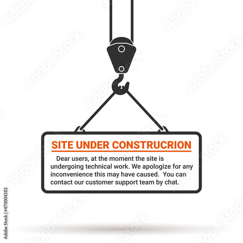 Site under construction. Advertising poster hung on the hook of a crane. Vector illustration for site maintenance, work, reconstruction, making changes in project. Load is suspended above the ground.