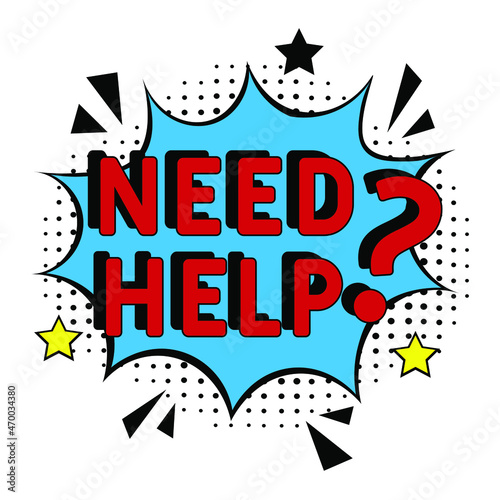 Need help? in comic pop art style. Need help? brainy game word. Comic book explosion with text Need help? Vector bright cartoon illustration in retro pop art style.