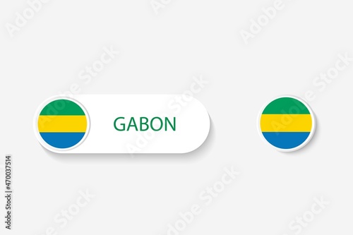 Gabon button flag in illustration of oval shaped with word of Gabon. And button flag Gabon.