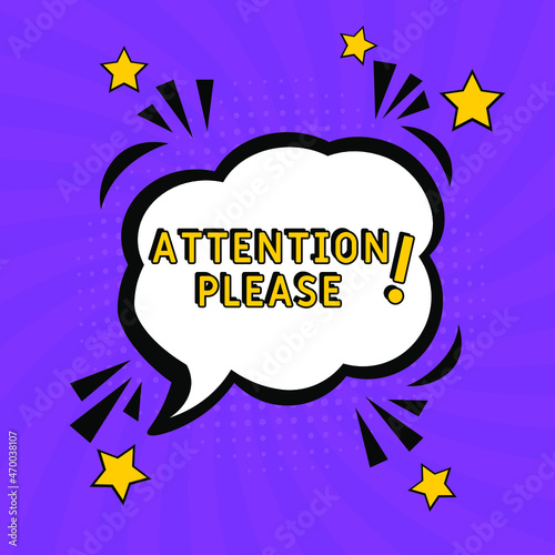 Attention please! in comic pop art style. Attention please! brainy game word. Comic book explosion with text Attention please! Vector bright cartoon illustration in retro pop art style. 