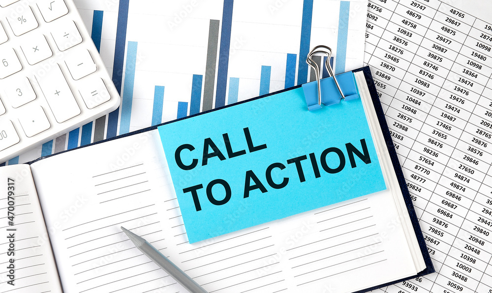 CALL TO ACTION text on blue sticker on the chart background near calculator CALL TO ACTION text on blue sticker on the chart background near calculator