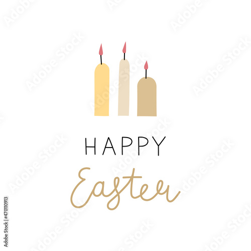 Happy Easter lettering. Vector color hand drawn illustration set with decorative candles . For greeting card, poster, banner.