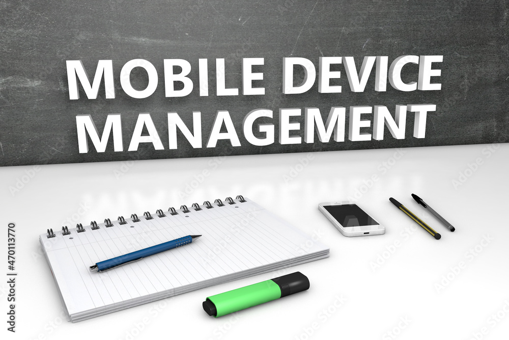 MDM - Mobile Device Management MDM - Mobile Device Management