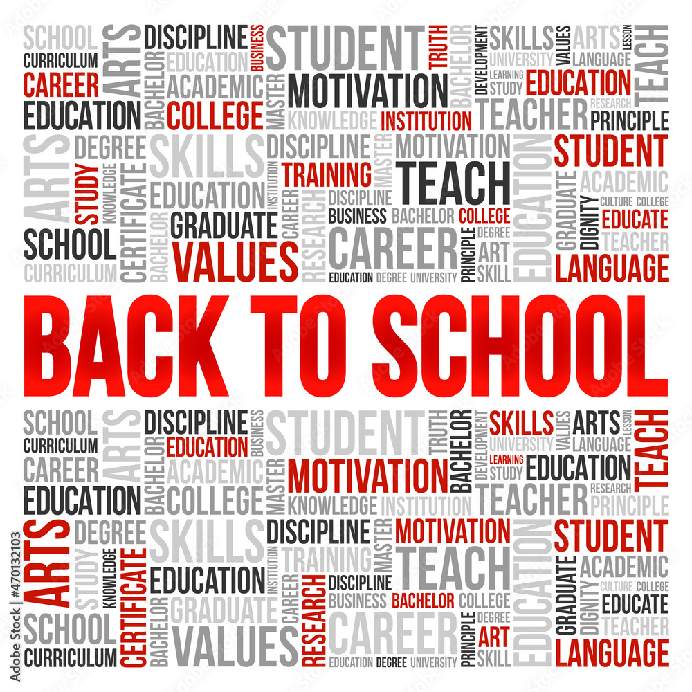 Back to School word cloud collage, education concept background Back to School word cloud collage, education concept background