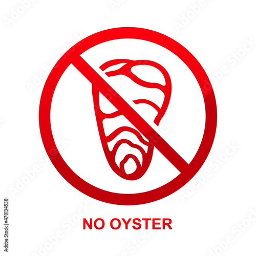 No oyster sign isolated on white background vector illustration.