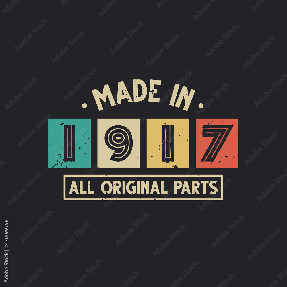 Fototapeta premium Made in 1917 All Original Parts