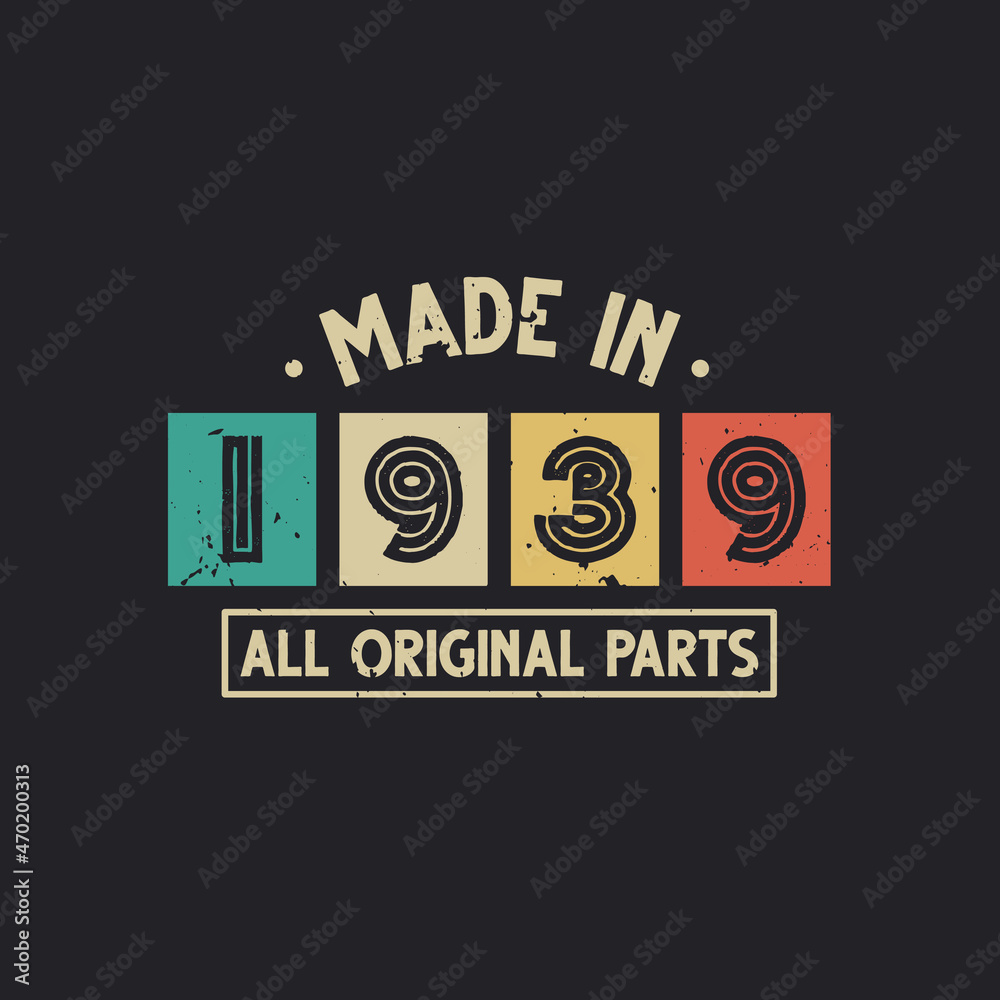 Fototapeta premium Made in 1939 All Original Parts