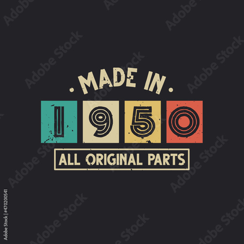 Made in 1950 All Original Parts