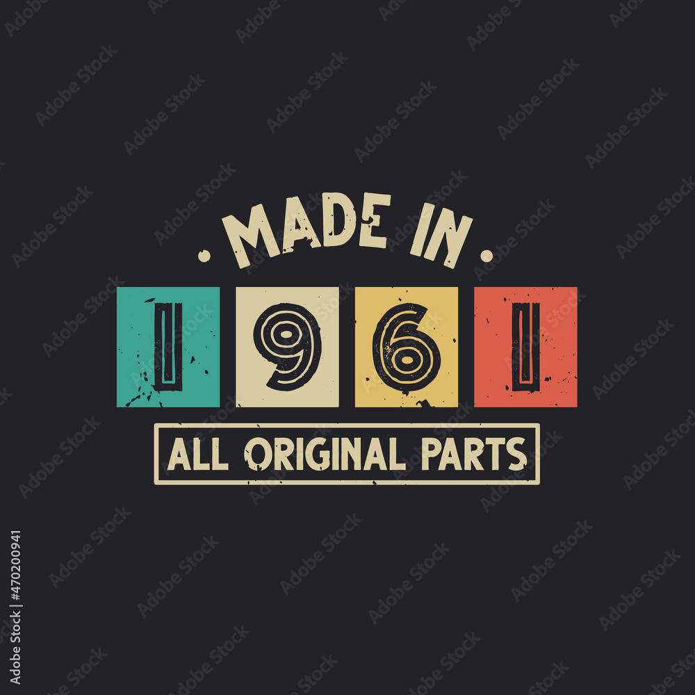 Fototapeta premium Made in 1961 All Original Parts