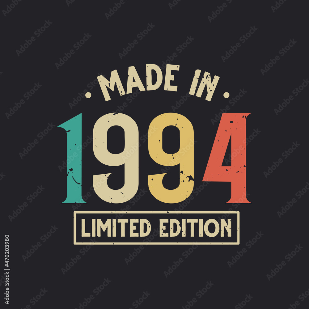 Vintage 1994 birthday, Made in 1994 Limited Edition