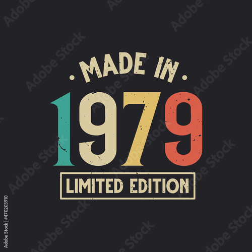 Vintage 1979 birthday  Made in 1979 Limited Edition