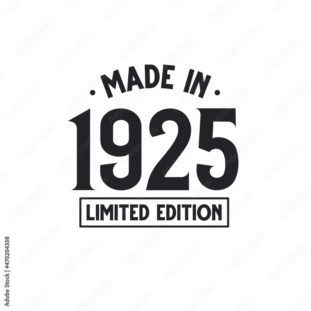 Made in 1925 Limited Edition