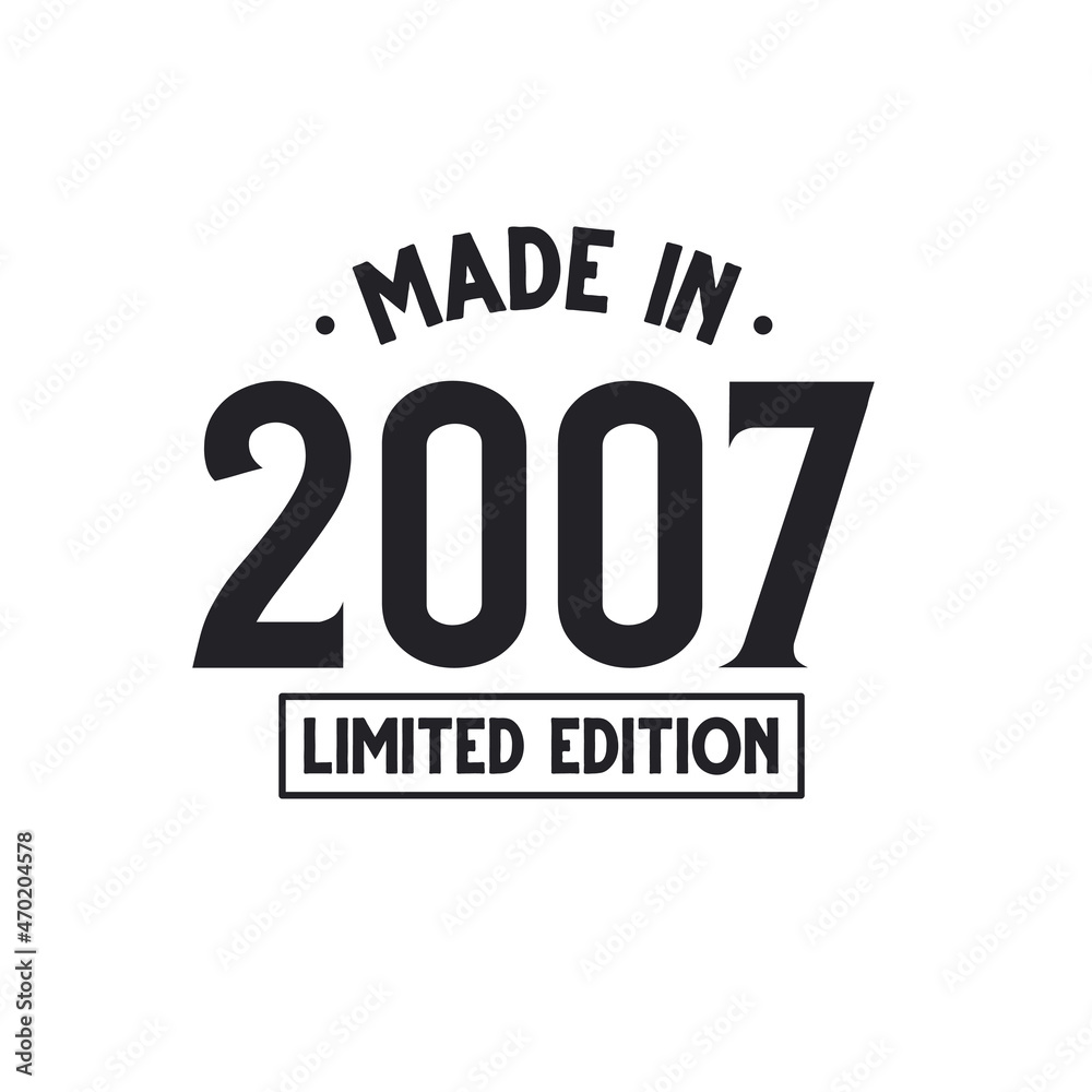 Obraz premium Made in 2007 Limited Edition