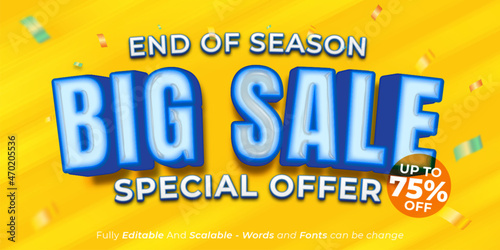 Big sale end of season text effect, Editable 3d text style suitable for online shopping day sale banner
