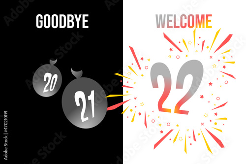 Vector New Year 2022. Goodbye 2021. Welcome 2022	

