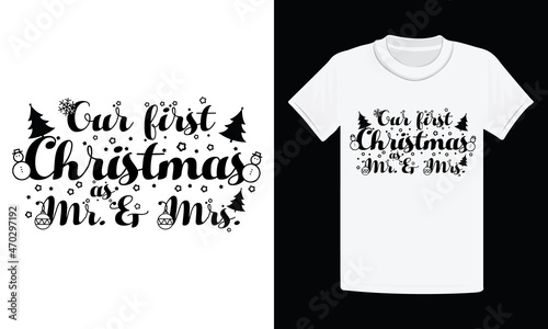 Our First Christmas As Mr & Mrs T-Shirt Design, First Christmas t shirt design