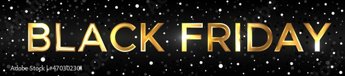 Black Friday banner. Shiny golden words Black Friday on black background with black and white confetti
