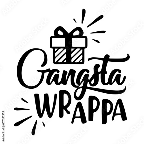 gangsta wrappa logo inspirational quotes typography lettering design