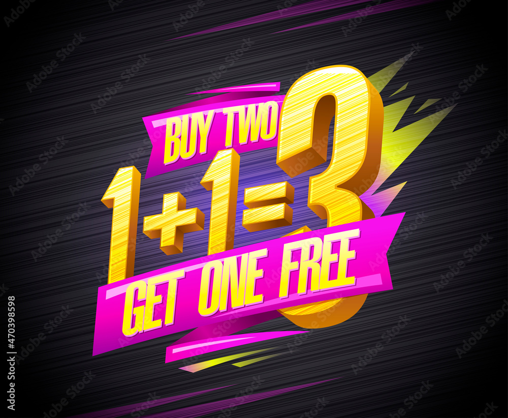 Buy two get one free sale poster, 1+1=3 lettering