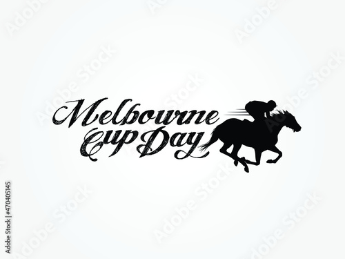 Melbourne Cup Day typography logo, Vector illustration. The Melbourne Cup is held on the first Tuesday in November and is one of the most famous horse races in the world.