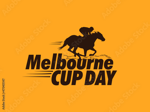 Melbourne Cup Day typography logo, Vector illustration. The Melbourne Cup is held on the first Tuesday in November and is one of the most famous horse races in the world.