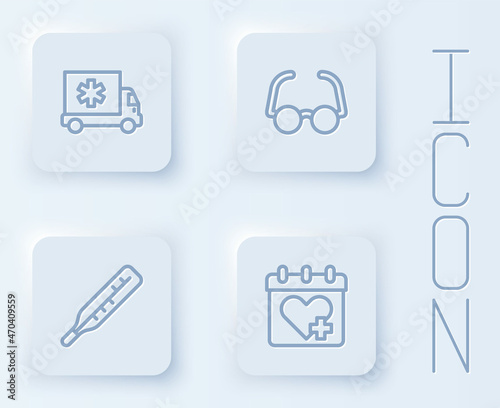Set line Ambulance car, Glasses, Medical thermometer and Doctor appointment. White square button. Vector