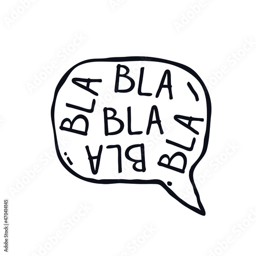 Bla bla bla doodle lettering Speech bubble logo icon sign Hand drawn sketch Cartoon doodle design Children's style Fashion print clothes apparel greeting invitation card cover flyer poster banner ad